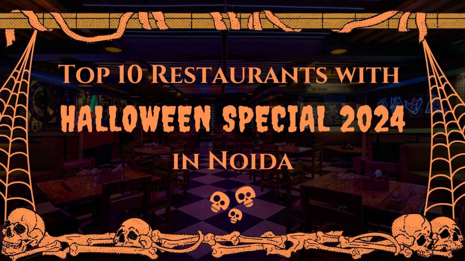 Best Halloween Theme Restaurants And Bars in Noida